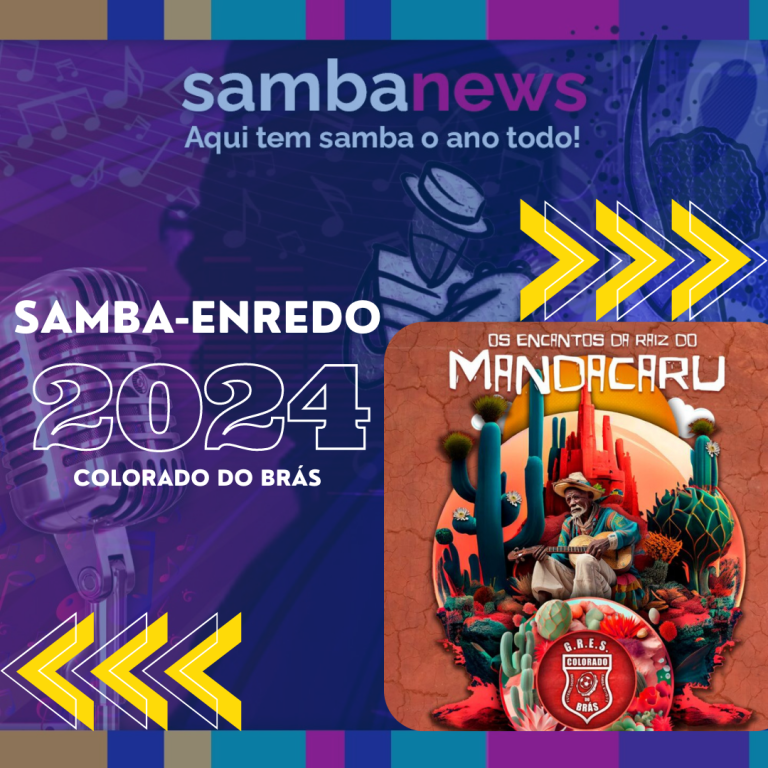 Colorado do Brás: conheça o samba-enredo do Carnaval 2024