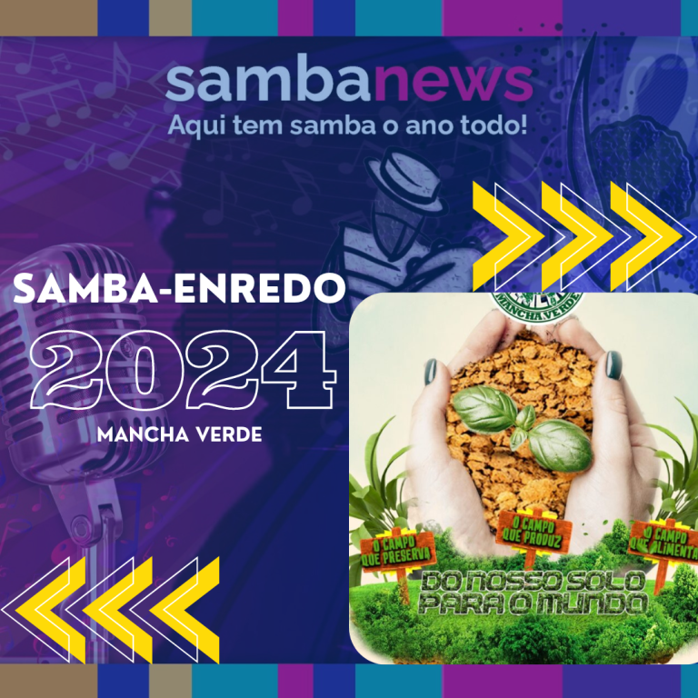 Mancha Verde: conheça o samba-enredo do Carnaval 2024