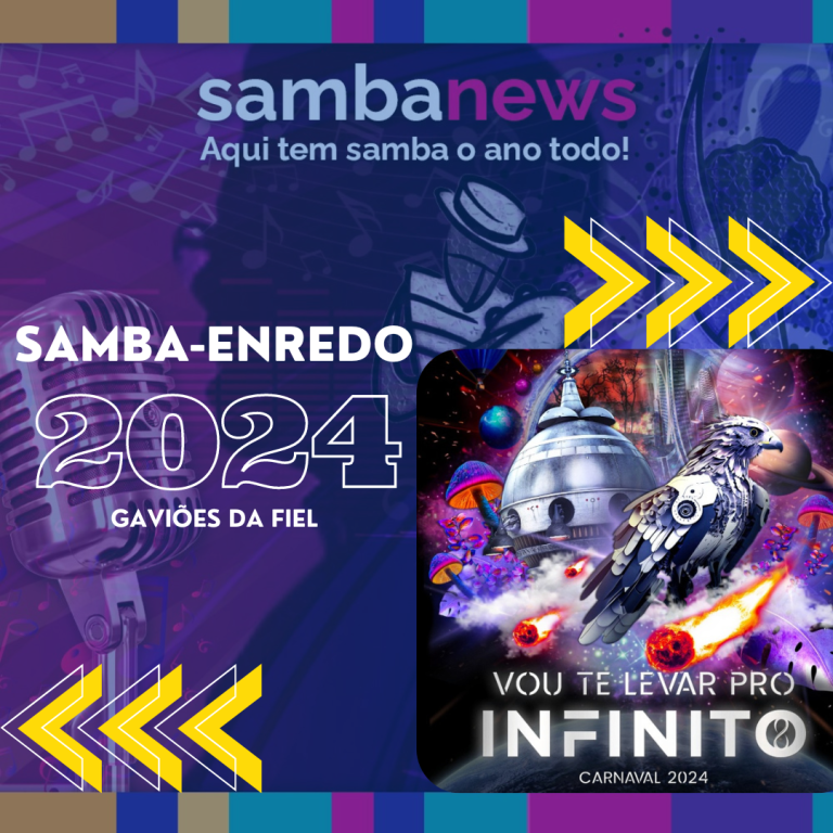 Gaviões da Fiel: conheça o samba-enredo do Carnaval 2024